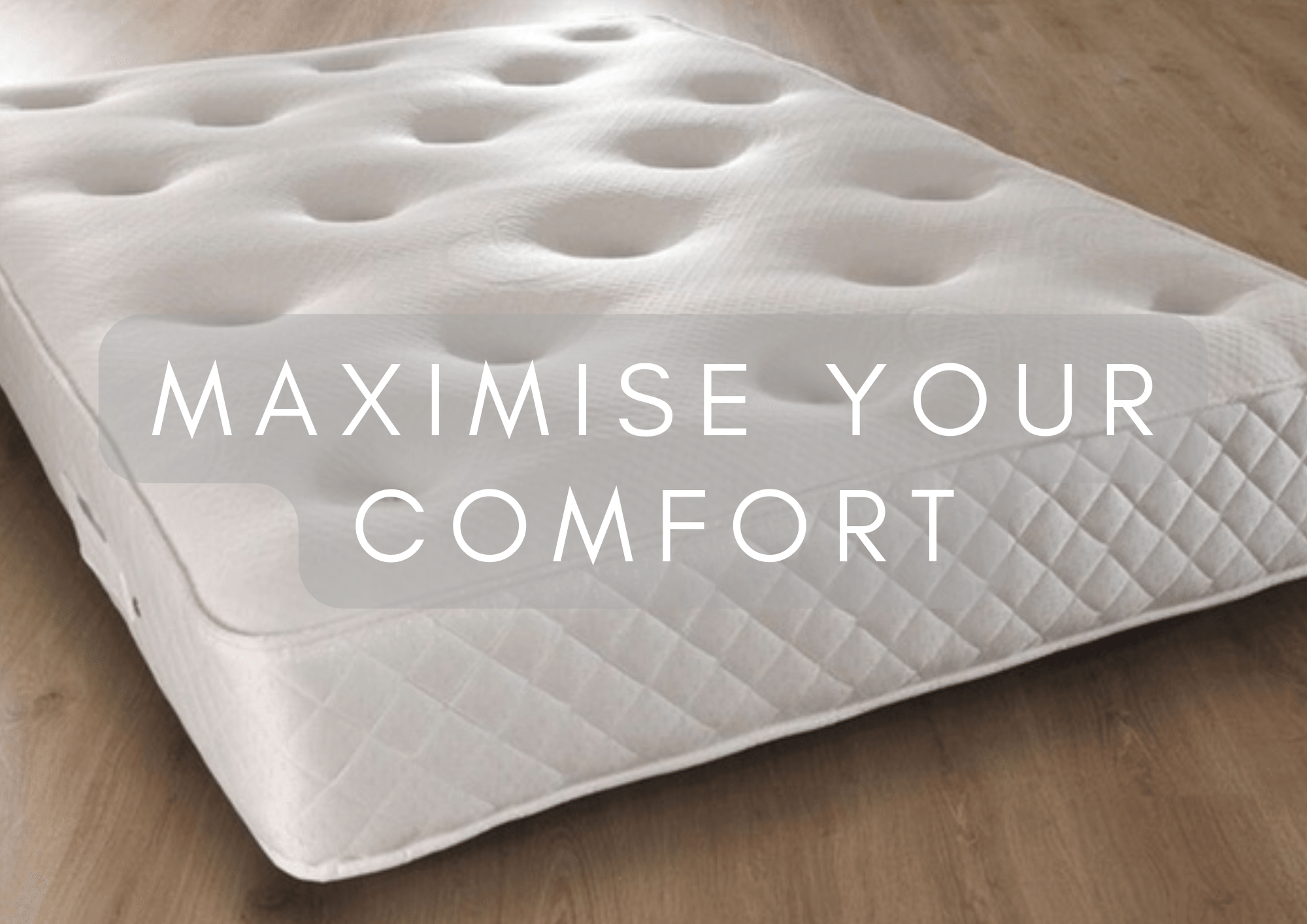 Picking the best mattress for you: Maximise your comfort - House Of Brands
